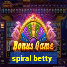 spiral betty